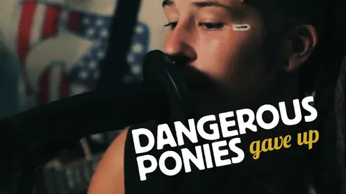 Dangerous Ponies