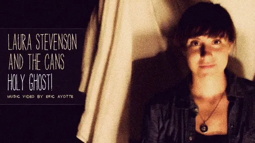 Laura Stevenson &amp; the Cans